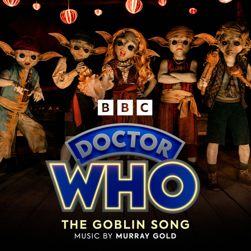 ภาพปกอัลบั้มเพลง Doctor Who - The Goblin Song (Original Television Soundtrack)