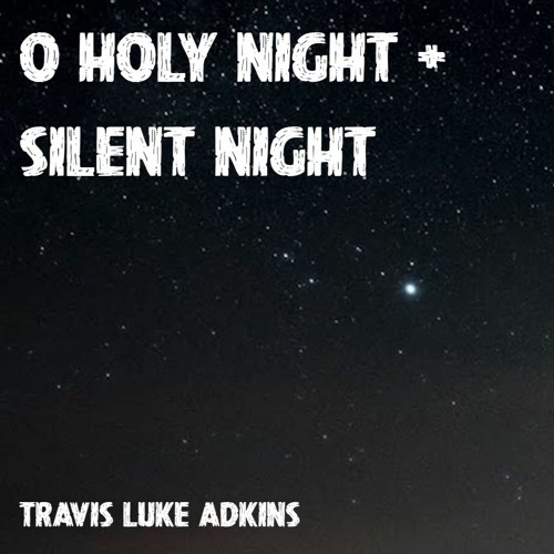 ภาพปกอัลบั้มเพลง O Holy Night - Silent Night