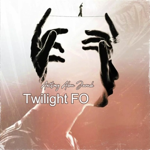 ภาพปกอัลบั้มเพลง Twilight FO BY Anthony Abou Jaoude OUT SOON