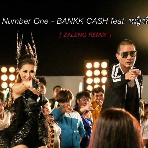 ภาพปกอัลบั้มเพลง ZALENG REMIX' - Number One - BANKK CASH Feat. หญิงลี