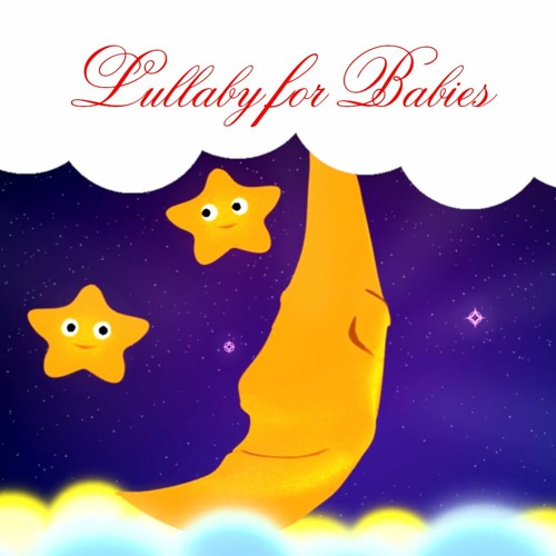 ภาพปกอัลบั้มเพลง Lullaby for Baby to go to Sleep Sleep Music for Babies Baby Lullaby Songs go to Sleep