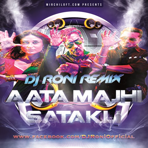 ภาพปกอัลบั้มเพลง Singham Returns - Aata Majhi Satakli (DJ Roni Remix)