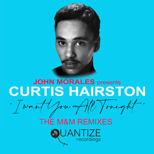 ภาพปกอัลบั้มเพลง I Want You All Tonight (John Morales M M Remix) Curtis Hairston John Morales