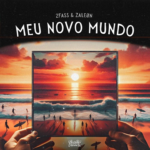 ภาพปกอัลบั้มเพลง 2FASS & ZALEØN - MEU NOVO MUNDO (CBJr Tribute)