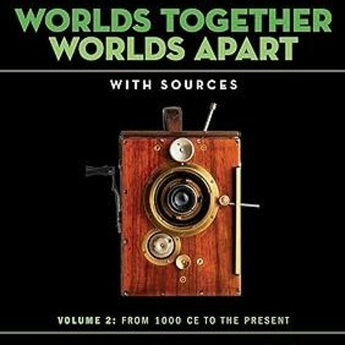 ภาพปกอัลบั้มเพลง Worlds Together Worlds Apart A History of the World from the Beginnings of Humankind to the P