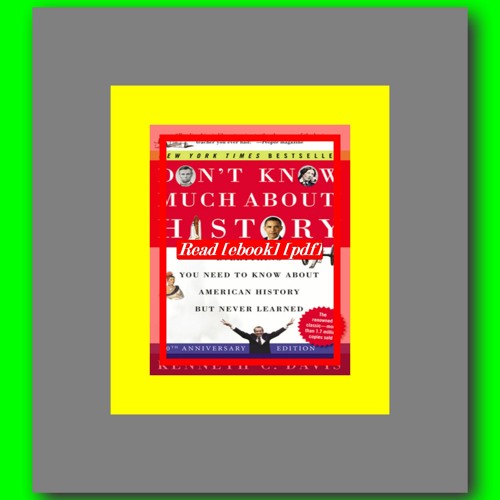 ภาพปกอัลบั้มเพลง Read ebook (pdf) Don't Know Much About History Everything You Need to Know About American History