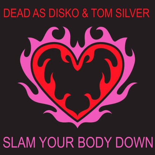 ภาพปกอัลบั้มเพลง Slam Your Body Down