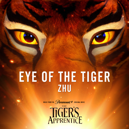 ภาพปกอัลบั้มเพลง ZHU - Eye of the Tiger (from The Tiger's Apprentice)