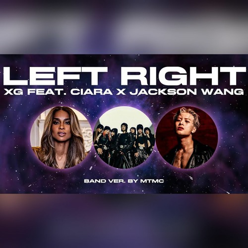 ภาพปกอัลบั้มเพลง XG - LEFT RIGHT (FEAT. CIARA X JACKSON WANG) Band ver.