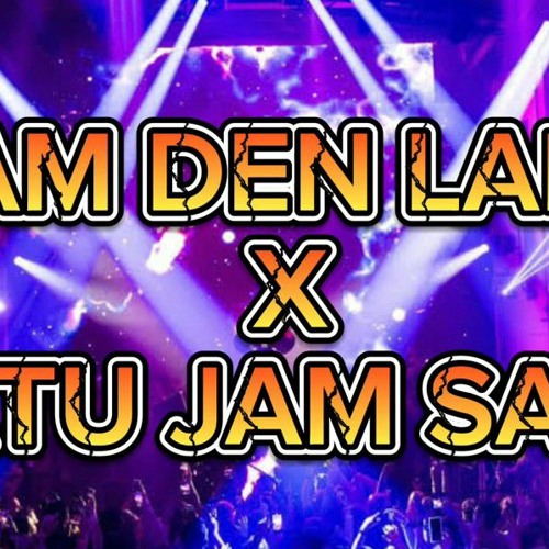 ภาพปกอัลบั้มเพลง DJ AYAM DEN LAPEH X DJ SATU JAM SAJA 2024 JUNGLE DUCTH BASS HALILINTAR DJ RIZKY ADRI WRKM 062