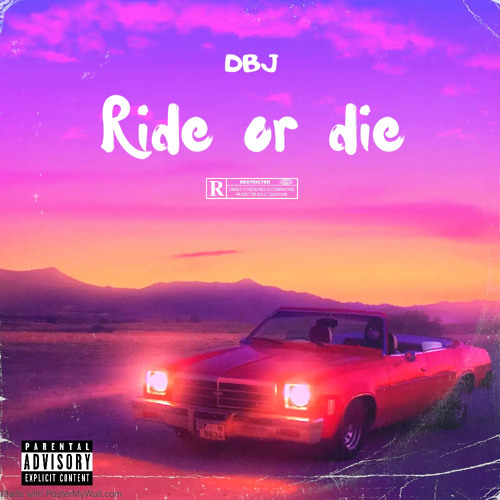 ภาพปกอัลบั้มเพลง Ride or Die