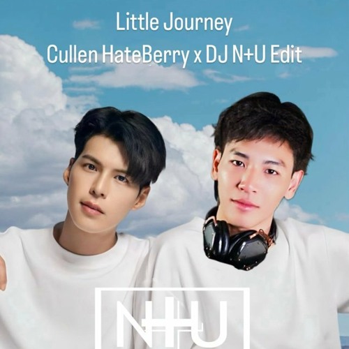 ภาพปกอัลบั้มเพลง Cullen HateBerry - Little Journey X DJ NU Edit V.Final 01