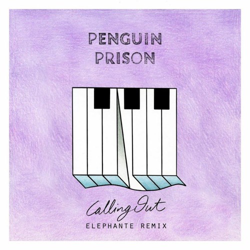 ภาพปกอัลบั้มเพลง Penguin Prison - Calling Out (Elephante Remix)