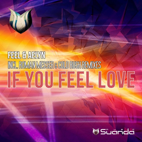 ภาพปกอัลบั้มเพลง Feel & Aelyn - If You Feel Love (Feel Up Mix)