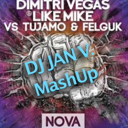 ภาพปกอัลบั้มเพลง Dimitri Vegas & Like Mike Vs Tujamo & Felguk - Nova Is A Dancer (Dj Jan V. MashUp)
