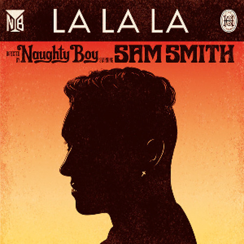 ภาพปกอัลบั้มเพลง La La La - Naughty Boy ft. Sam Smith