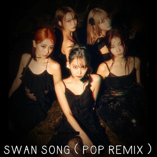 ภาพปกอัลบั้มเพลง LE SSERAFIM (르세라핌) - Swan Song ( POP Remix aqu.yg Ver )