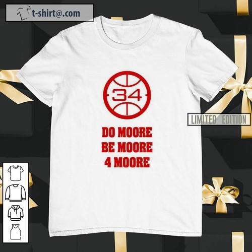 ภาพปกอัลบั้มเพลง Do Moore Be Moore 4 Moore shirt