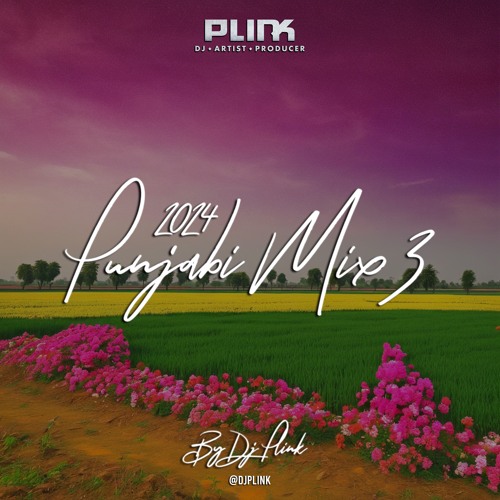 ภาพปกอัลบั้มเพลง Punjabi Hip Hop Mix 2024 Part 3 - DJ Plink Latest Punjabi Songs 2024 Punjabi Hip Hop 2024