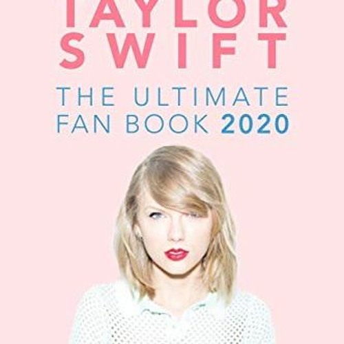 ภาพปกอัลบั้มเพลง Download EBOOK 📔 Taylor Swift The Ultimate Taylor Swift Fan Book 2020 Taylor Swi