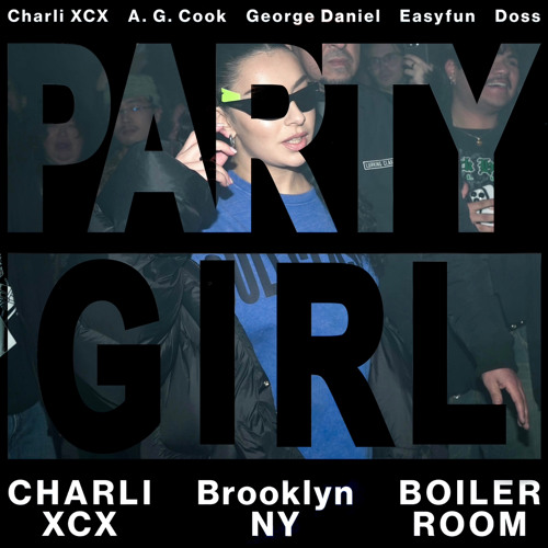 ภาพปกอัลบั้มเพลง Charli XCX Boiler Room- Charli XCX Presents PARTYGIRL