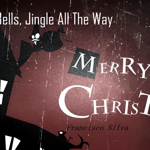 ภาพปกอัลบั้มเพลง Jingle Bells Jingle All The Way (Francisco Version)