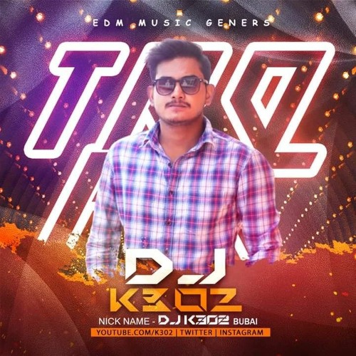 ภาพปกอัลบั้มเพลง Main Khiladi Tu Anadi Official Remix- DJ K3O2
