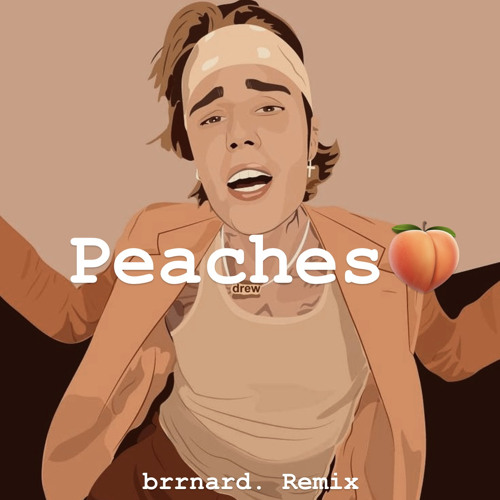 ภาพปกอัลบั้มเพลง Justin Bieber - Peaches (brrnard. Remix)
