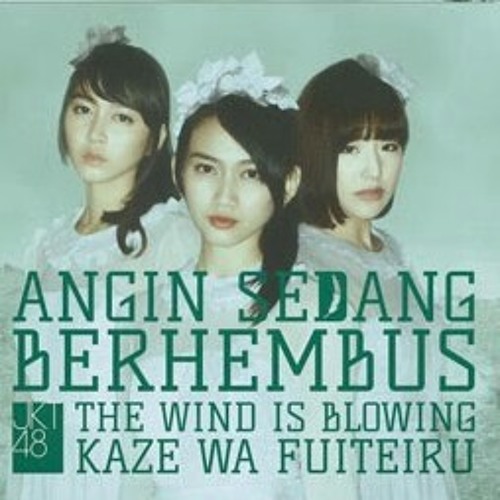 ภาพปกอัลบั้มเพลง JKT48 - Kaze wa Fuiteiru (Angin Sedang Berhembus) CD RIP