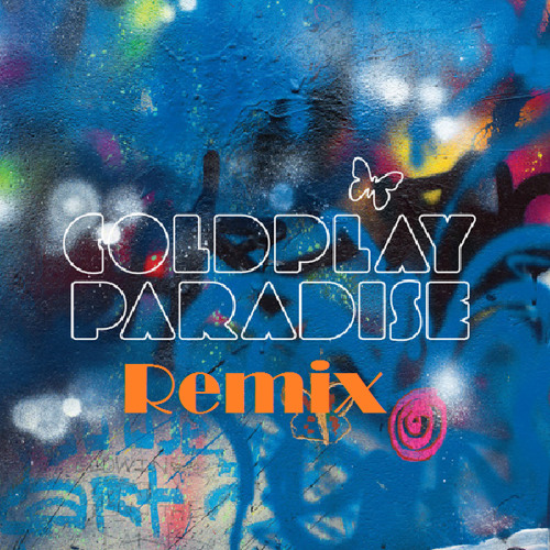 ภาพปกอัลบั้มเพลง Coldplay's Paradise Remix