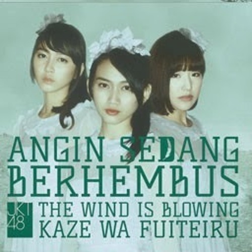 ภาพปกอัลบั้มเพลง JKT48 - Kaze Wa Fuiteiru (Angin Sedang Berhembus) CLEAN