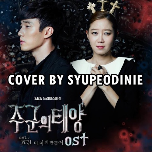 ภาพปกอัลบั้มเพลง Master's Sun OST Hyorin (효린) - Driving Me Crazy (미치게 만들어) cover by Syupeodinie