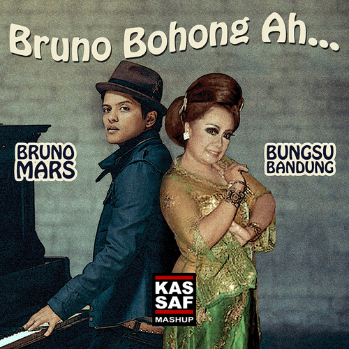 ภาพปกอัลบั้มเพลง Bruno Bohong Ah (Kassaf Mashup) Bruno Mars vs. Bungsu Bandung