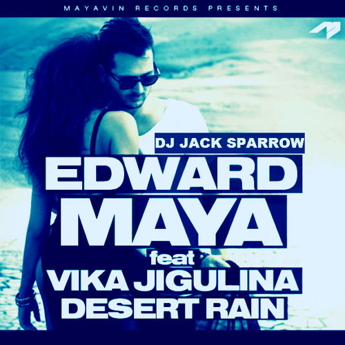 ภาพปกอัลบั้มเพลง DJ JACK SPARROW Feat. Edward Maya and Vika Jigulina - Desert Rain (Indian Applause Mix)