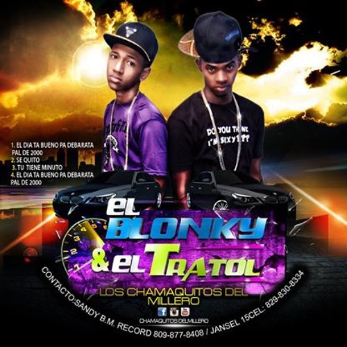 ภาพปกอัลบั้มเพลง El Blonky Y El Tratol - El Dia Esta Bueno - BY CMS LEORD