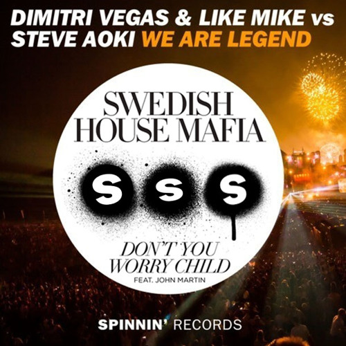 ภาพปกอัลบั้มเพลง Don't You Worry Child vs. If I Lose Myself vs We Are Legend- Dimitri Vegas and Like Mike (remix FTR)