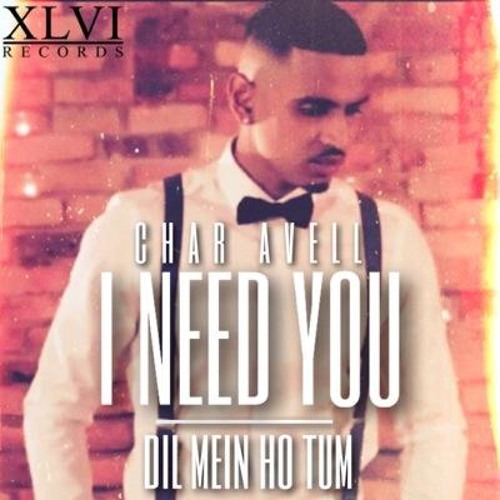 ภาพปกอัลบั้มเพลง I Need You (Dil Mein Ho Tum)