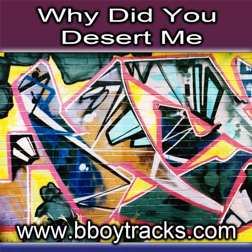 ภาพปกอัลบั้มเพลง Why Did You Desert Me