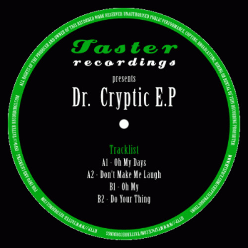 ภาพปกอัลบั้มเพลง DR CRYPTIC - DONT MAKE ME LAUGH (TASTER 001) £3 VINYL BUY NOW