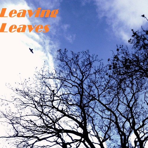 ภาพปกอัลบั้มเพลง Leaving Leaves