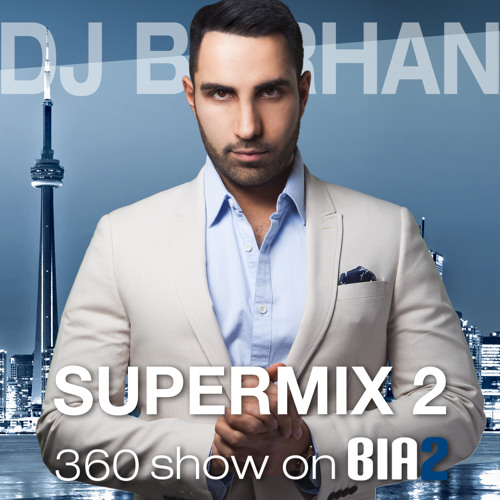 2015 Persian DJ Party Dance Mix - DJ Borhan SUPERMIX 2