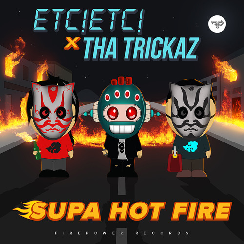 ภาพปกอัลบั้มเพลง ETC!ETC! ✖ Tha Trickaz - Supa Hot Fire