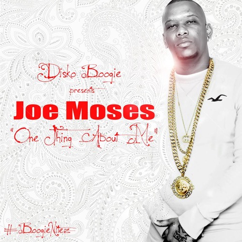 ภาพปกอัลบั้มเพลง DISKO BOOGIE ft JOE MOSES ONE THING ABOUT ME ft DIAMOND ORTIZ prod. by DISKO