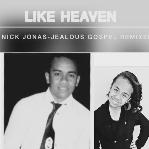 ภาพปกอัลบั้มเพลง Chris Kele ft Clara Dee - Like heaven at Nick Jonas Jealous Gospel remix