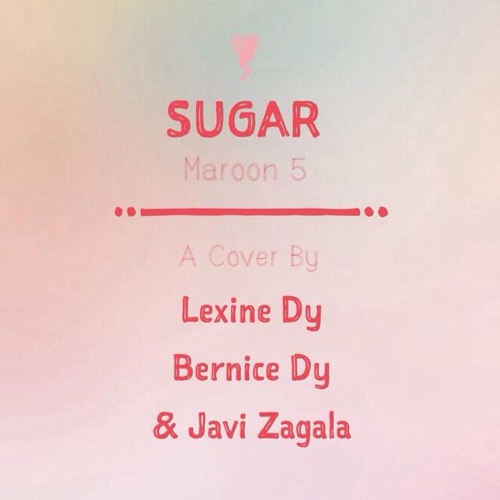 ภาพปกอัลบั้มเพลง Sugar by Maroon 5 (Cover)