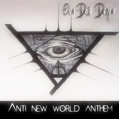 ภาพปกอัลบั้มเพลง Anti New World Anthem Ballad of a Dead Conspiracist (2015)