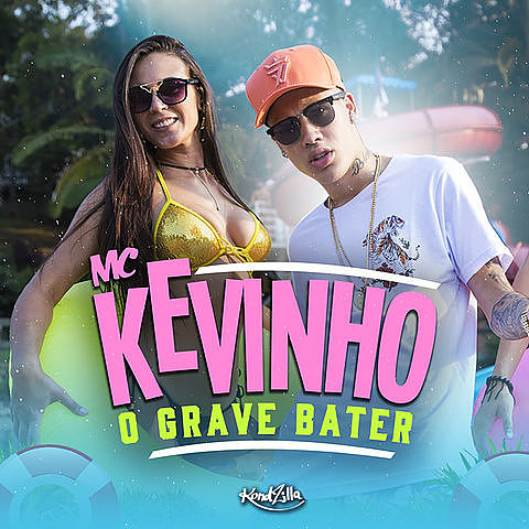 ภาพปกอัลบั้มเพลง 06 - MC Kevinho - O Grave Bater