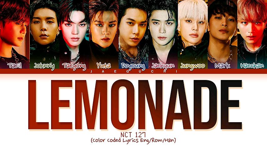 ภาพปกอัลบั้มเพลง NCT 127 Lemonade Lyrics (엔씨티 127 Lemonade 가사) (Color Coded Lyrics)