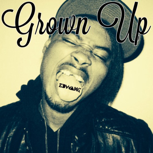 ภาพปกอัลบั้มเพลง Danny Brown - Grown Up Remix