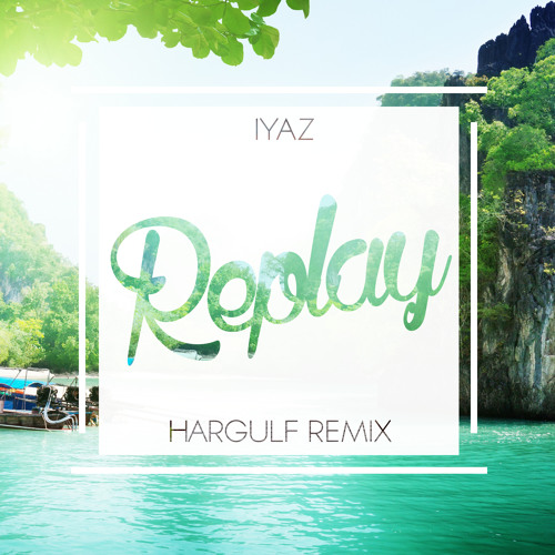 ภาพปกอัลบั้มเพลง Iyaz - Replay (Milos Tropical Remix)